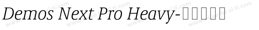 Demos Next Pro Heavy字体转换